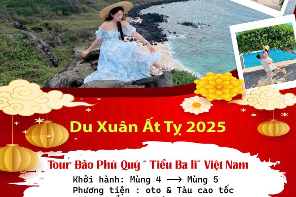 Tour Xuân Ất Tỵ: Đảo Phú Qúy" Tiểu Ba Li" Việt Nam